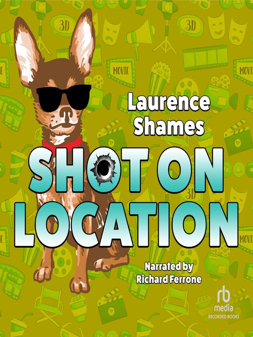 Title details for Shot On Location by Laurence Shames - Wait list